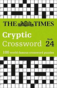 The Times Cryptic Crossword Book 24: 100 world-famous crossword puzzles (The Times Crosswords)