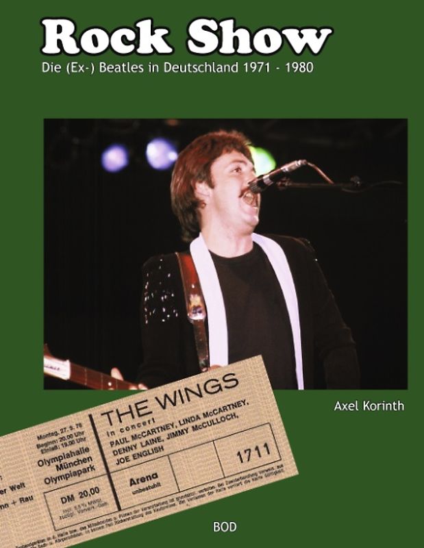 Rock Show. Die (Ex-) Beatles in Deutschland 1971-1980