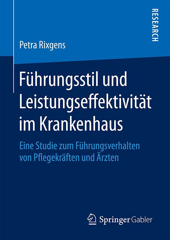 Führungsstil und Leistungseffektivität im Krankenhaus