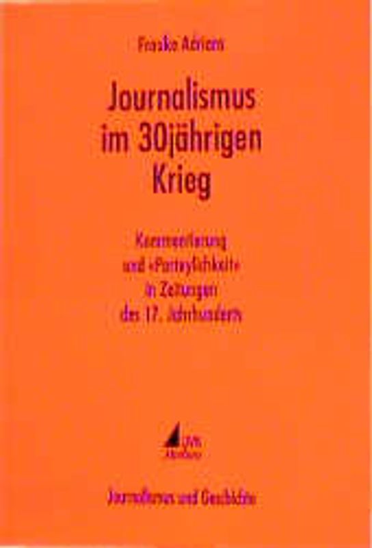 Journalismus im 30jährigen Krieg