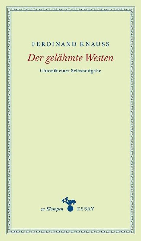 Der gelähmte Westen