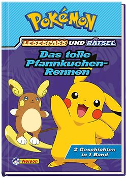 Pokémon: Das tolle Pfannkuchen-Rennen - 2 Geschichten in 1 Buch