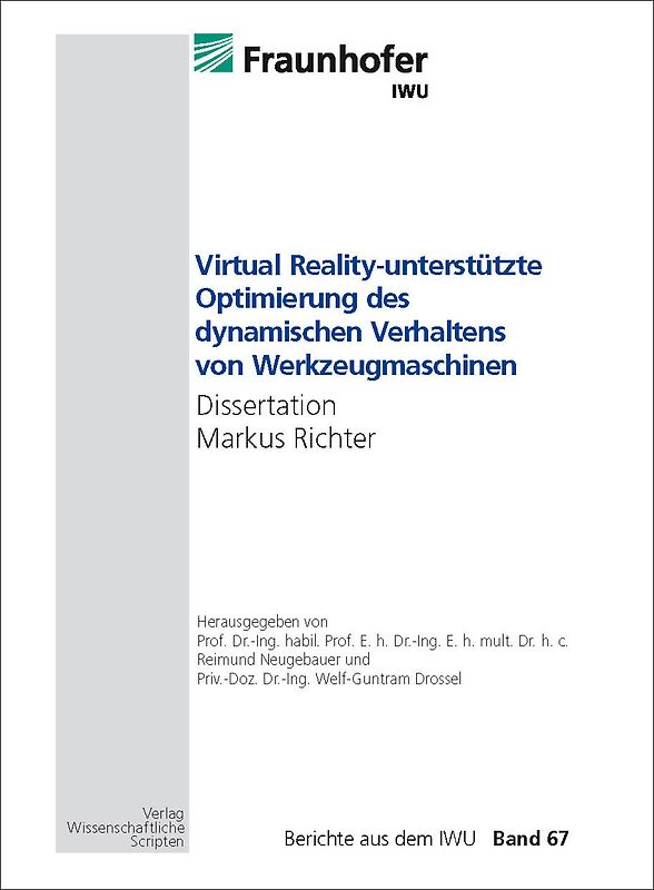 Virtual Reality-unterstützte Optimierung des dynamischen Verhaltens von Werkzeugmaschinen