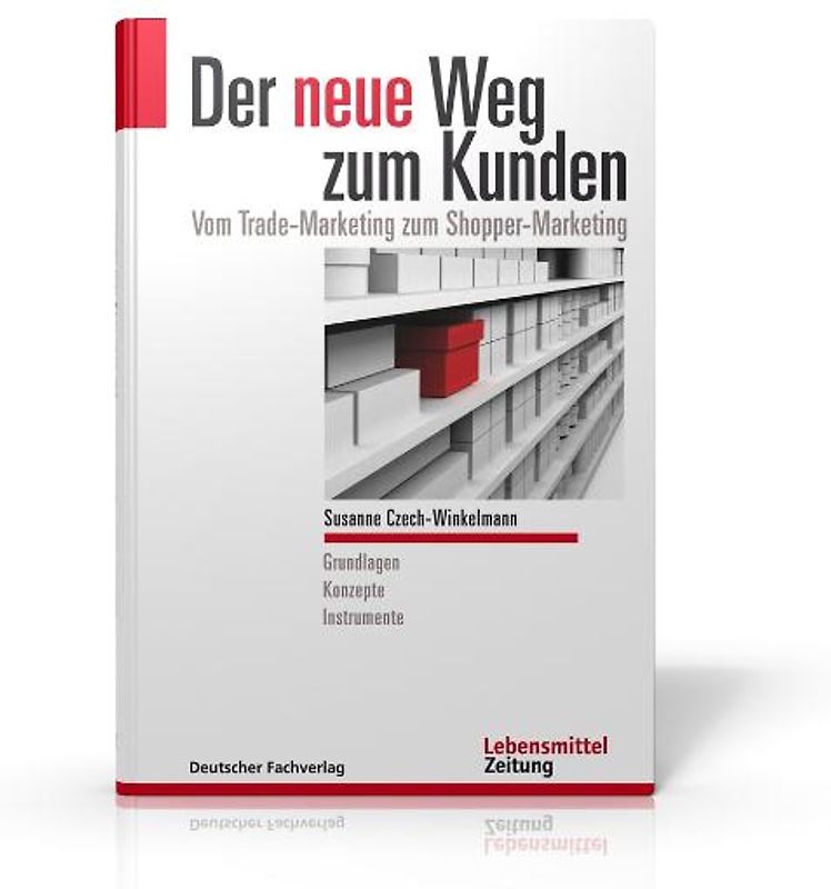 Der neue Weg zum Kunden