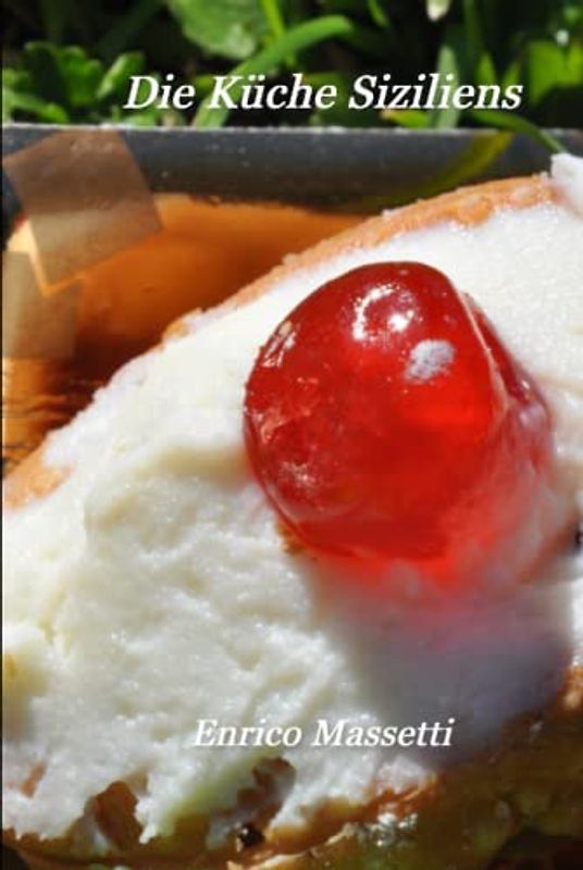 Die Küche Siziliens