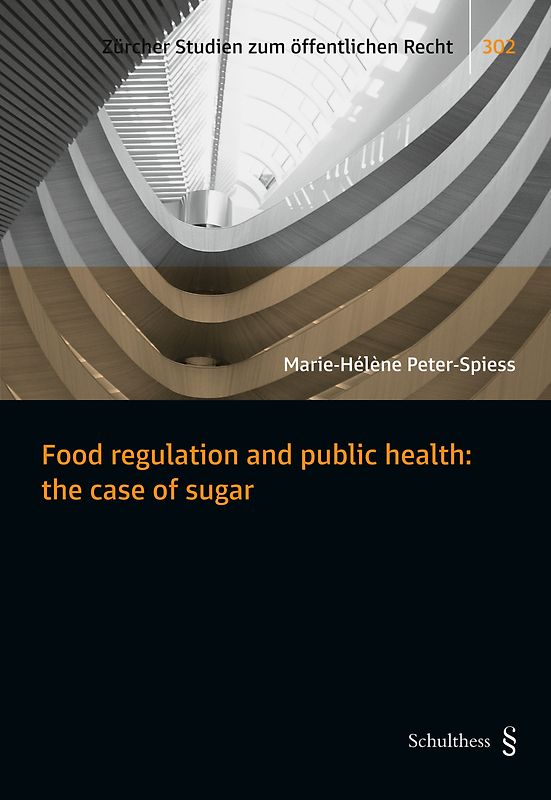 Food regulation and public health: the case of sugar
