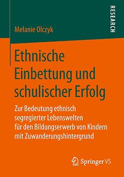 Ethnische Einbettung und schulischer Erfolg