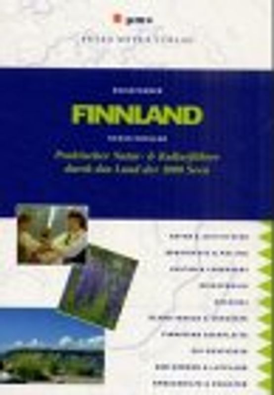 Finnland. Praktischer Natur- & Kulturführer durch das Land der 1000 Seen
