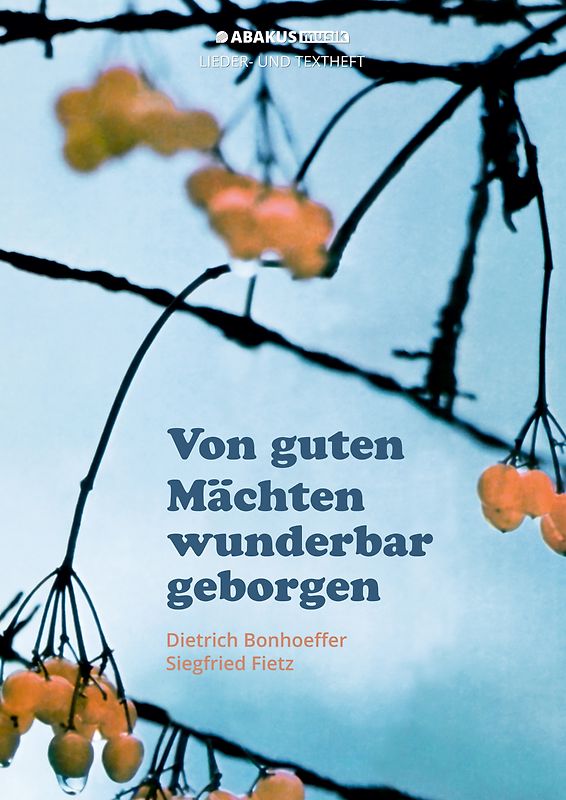 Von guten Mächten wunderbar geborgen