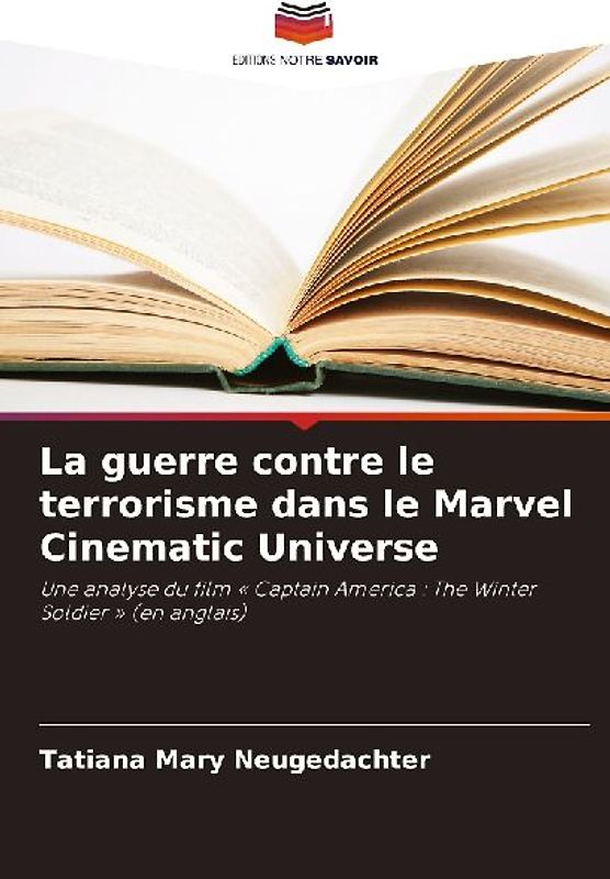 La guerre contre le terrorisme dans le Marvel Cinematic Universe