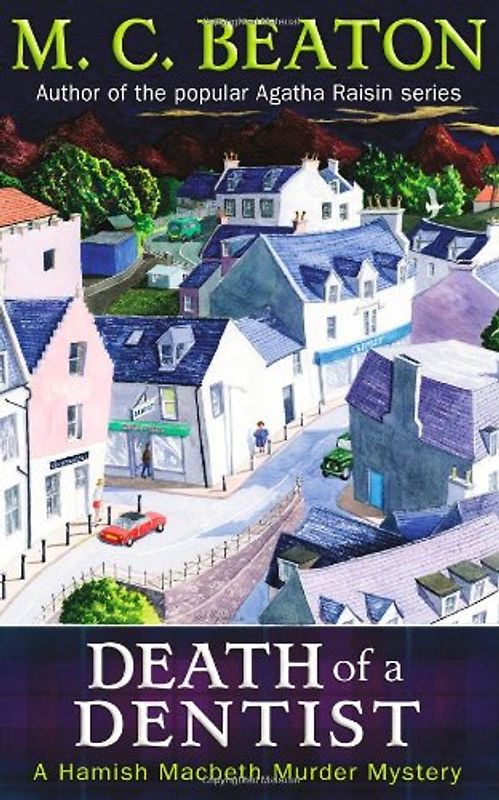 Death of a Dentist (Hamish Macbeth Murder Mystery) - M. C. Beaton