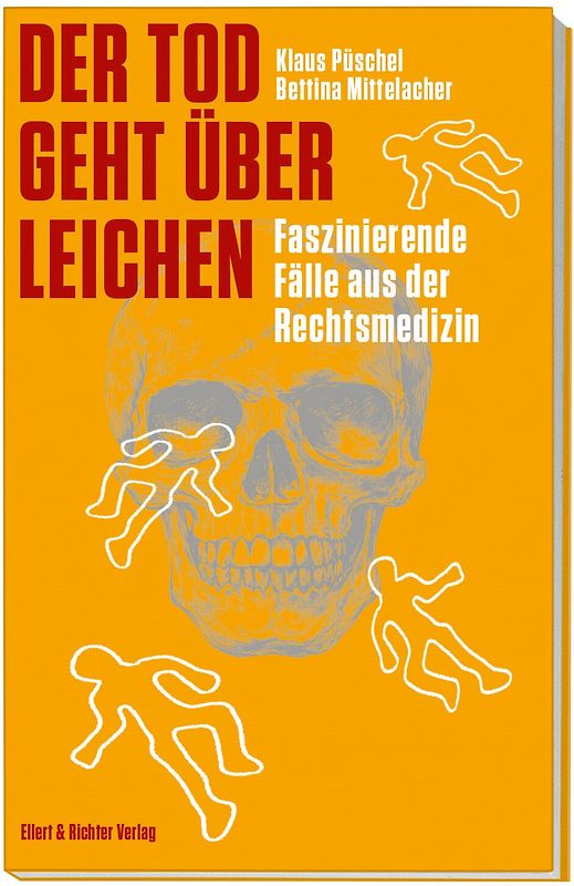 Der Tod geht über Leichen