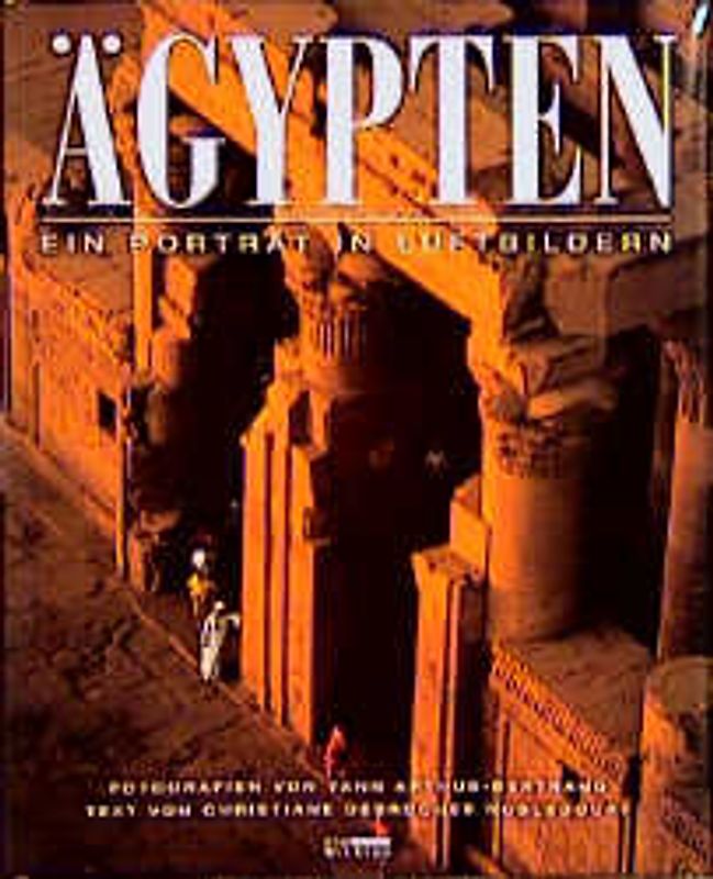 Ägypten. Ein Porträt in Luftbildern