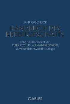 Handbuch des Kreditgeschäfts
