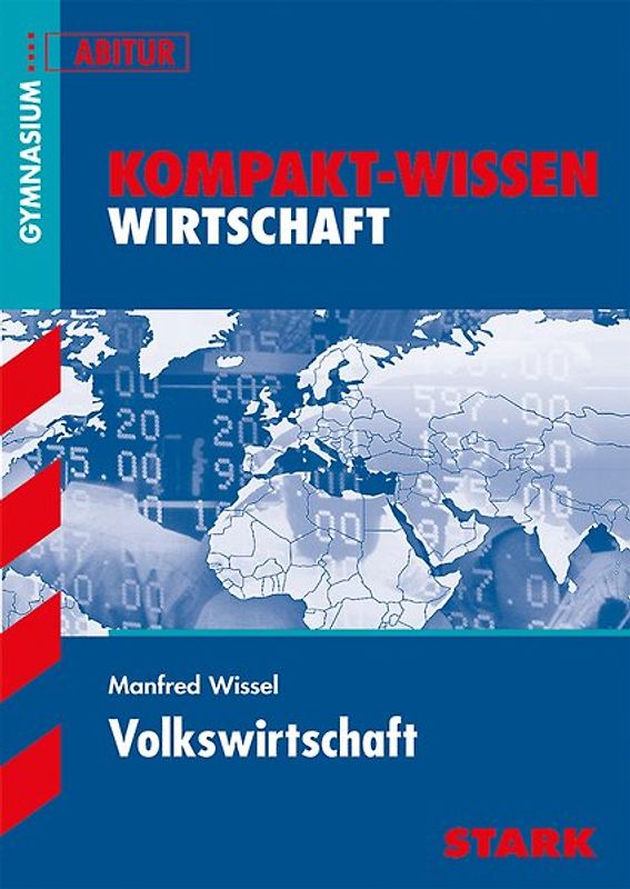 STARK Kompakt-Wissen Gymnasium - Volkswirtschaft