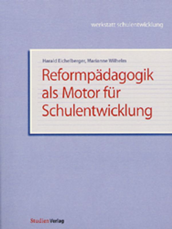 Reformpädagogik als Motor für Schulentwicklung
