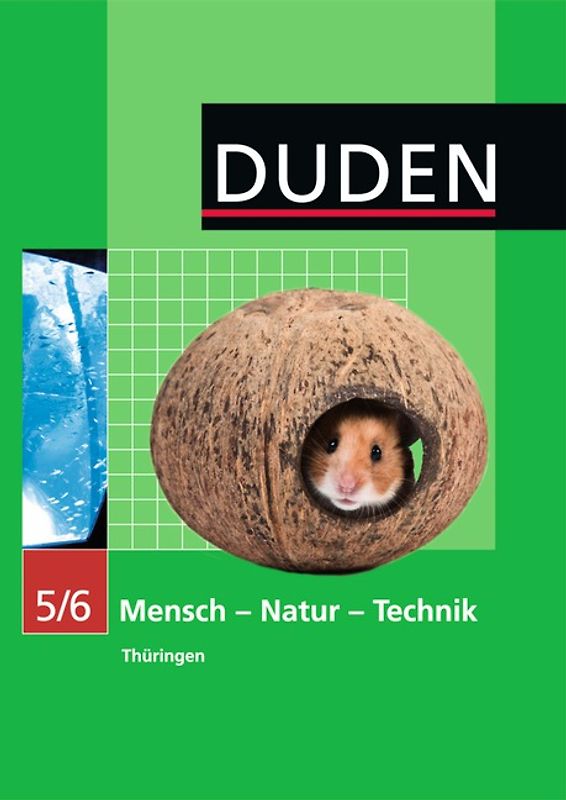 Duden Mensch - Natur - Technik - Regelschule Thüringen - 5./6. Schuljahr