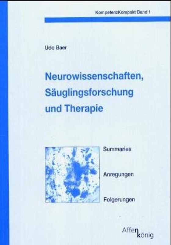Neurowissenschaften, Säuglingsforschung und Therapie