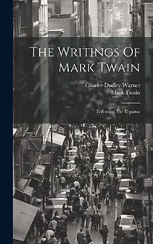 The Writings Of Mark Twain: Following The Equator