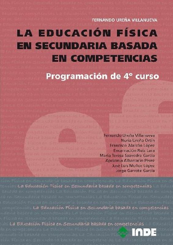 La educación física en secundaria basada en competencias : programación de 4º curso