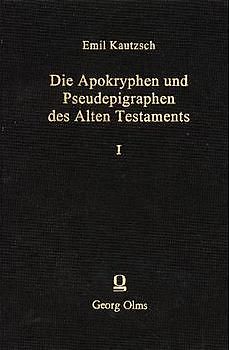 Die Apokryphen und Pseudepigraphen des Alten Testaments. Band 1: Die Apokryphen des Alten Testaments. Band 2: Die Pseudepigraphen des Alten Testaments