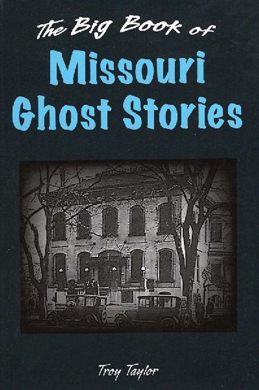Big Book of Missouri Ghost Stories