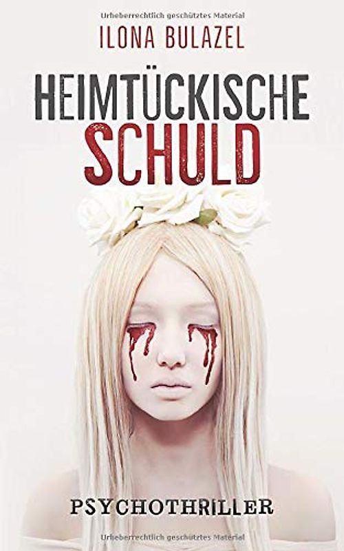 Heimtückische Schuld: Psychothriller (Stutter und Nau ermitteln)
