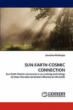 SUN-EARTH-COSMIC CONNECTION