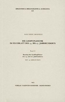 Die Liedpublizistik im Flugblatt des 15.-17. Jahrhunderts