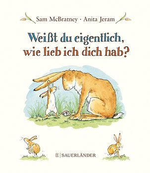 Weißt du eigentlich, wie lieb ich Dich hab?