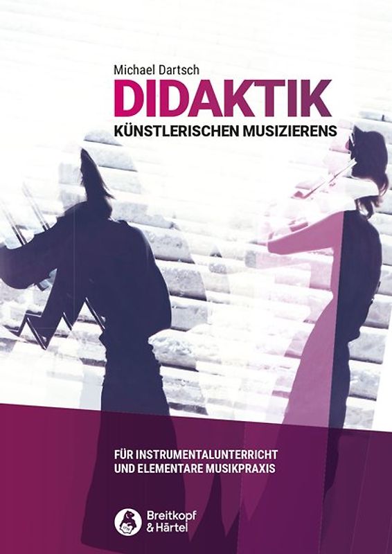 Didaktik künsterischen Musizierens