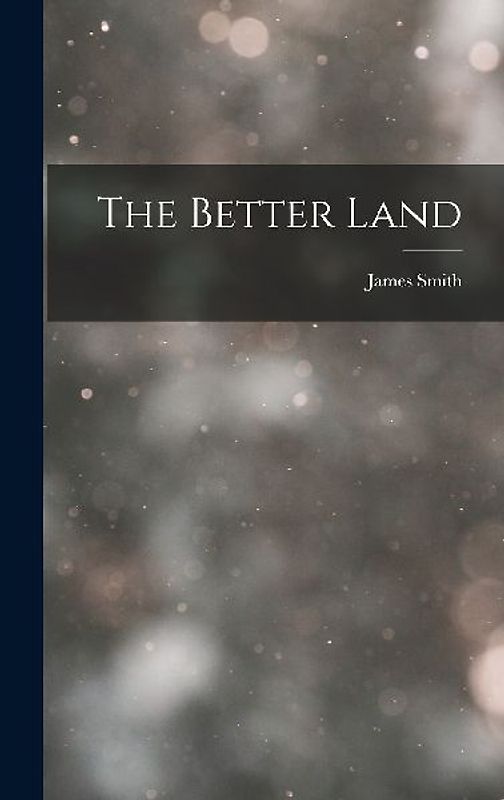 The Better Land