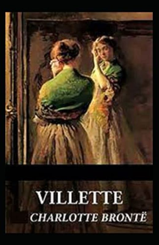 villette charlotte bronte( illustrated)