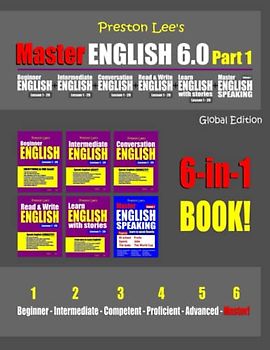 Preston Lee’s Master English 6.0 - Part 1 Global Edition (Preston Lee's English Global Edition)