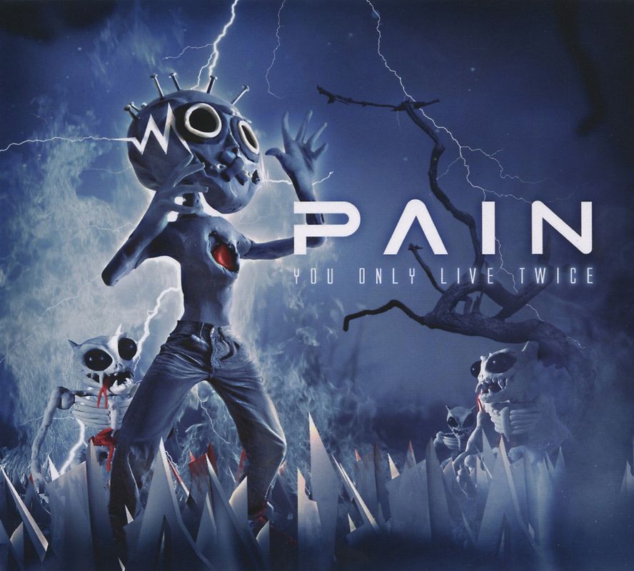 Pain - You Only Live Twice