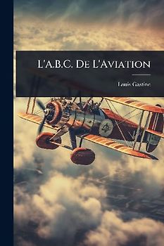L'A.B.C. De L'Aviation