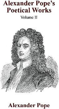 Alexander Pope's Poetical Works Vol. II