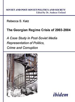 The Georgian Regime Crisis of 2003-2004