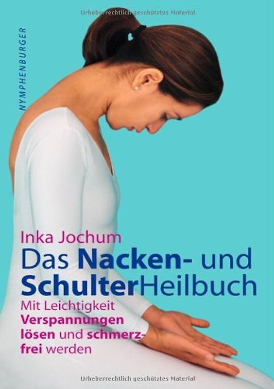 Das Schulter- und Nackenheilbuch