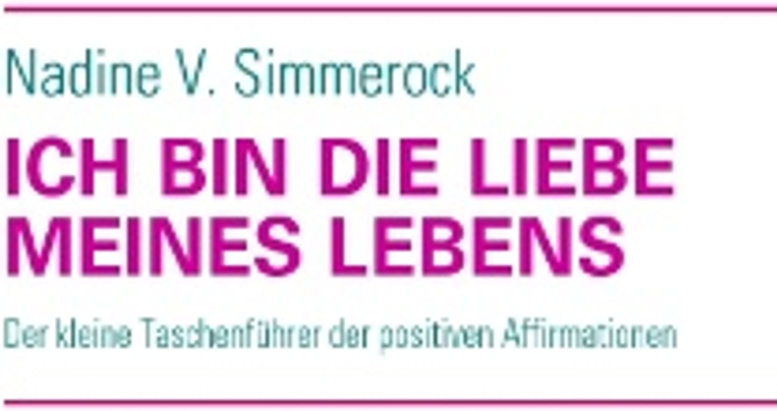 ICH BIN DIE LIEBE MEINES LEBENS