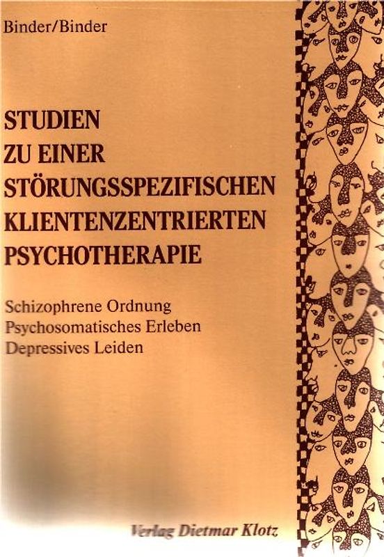 Studien zu einer störungsspezifischen klientenzentrierten Psychotherapie