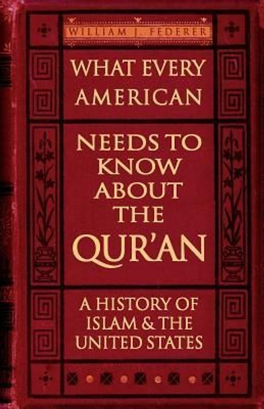 What Every American Needs to Know about the Qur'an