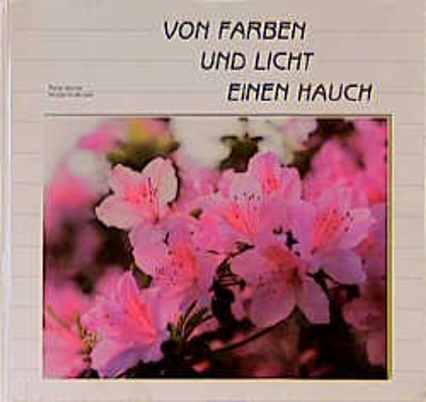 Von Farben und Licht einen Hauch. Haiku-Texte