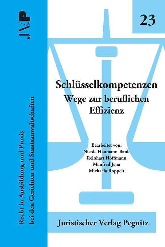 Schlüsselkompetenzen - Wege zur beruflichen Effizienz