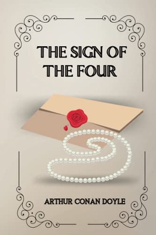 The Sign of the Four By Arthur Conan Doyle