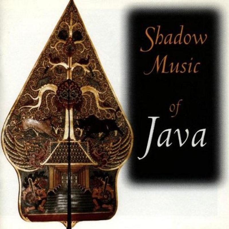 Hardo Budoyo Ensemble - Shadow Music of Java
