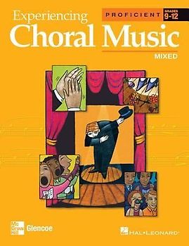 Experiencing Choral Music, Proficient Mixed Voices, Student Edition