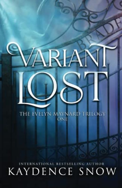 Variant Lost (The Evelyn Maynard Trilogy, Band 1)