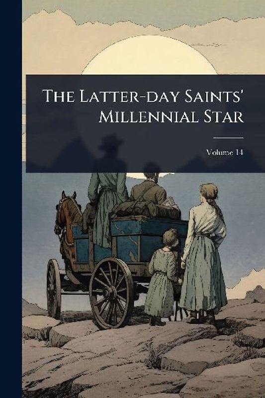 The Latter-day Saints' Millennial Star
