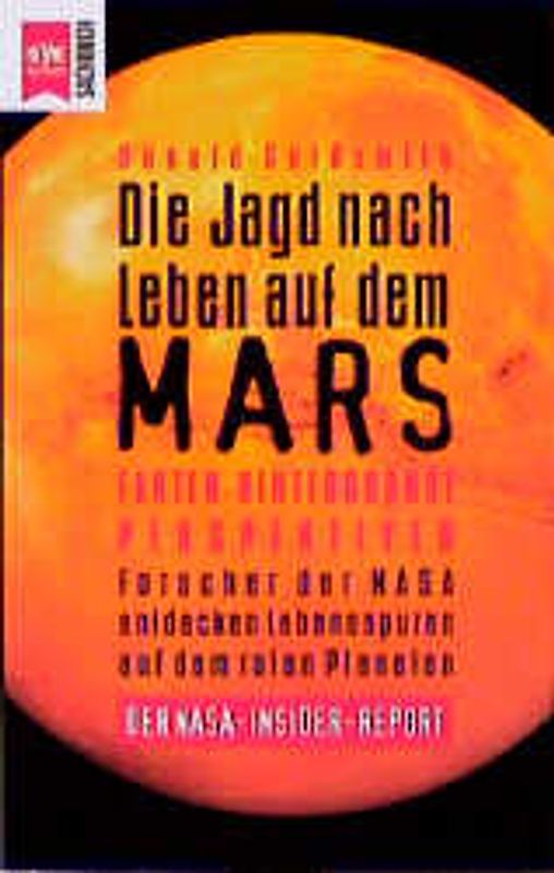 Die Jagd nach dem Leben auf dem Mars. Forscher der NASA entdecken Lebensspuren auf dem roten Planeten